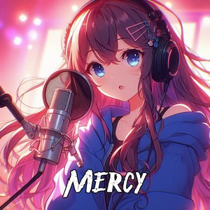 Mercy (Nightcore Version)