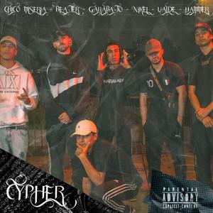 Cypher, Vol. 1 (feat. Beater, Ualde, Nikel, Chico Miseria, Hammer & IGNRNT) (Explicit)