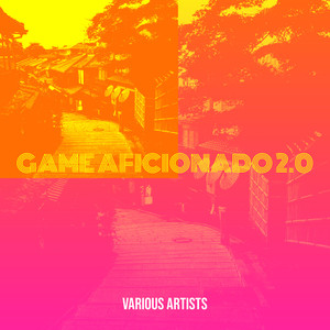 Game Aficionado 2.0 (Explicit)