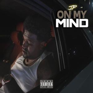 On My Mind (Explicit)