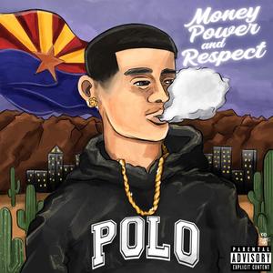 Money Power and Respect (Explicit)