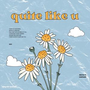 quite like u (Explicit)