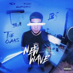 NEW WAVE (feat. Meik & Easymoneypolo) [Explicit]