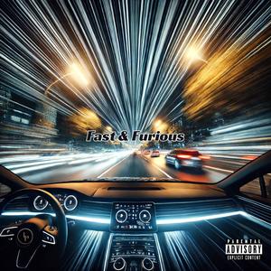 Fast n' Furious (Explicit)