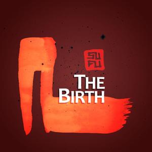 The Birth (feat. Alex Sabbag)