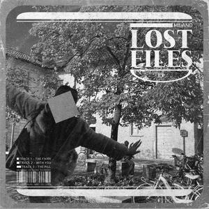 "MILANO" LOST FILES EP