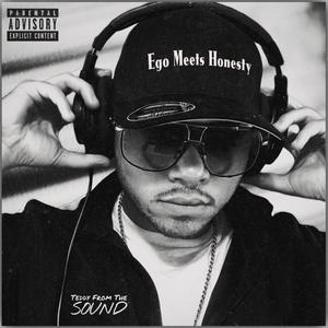 Ego Meets Honesty (Explicit)