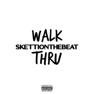 WalkThru (Explicit)