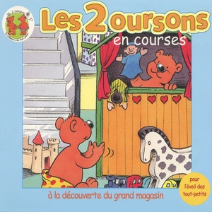 Les 2 oursons en courses (A la découverte du grand magasin)