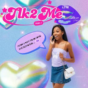 TLK 2 ME (Radio Edit)