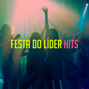 Festa do Líder Hits (Explicit)