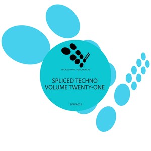 Spliced Techno, Vol. 21