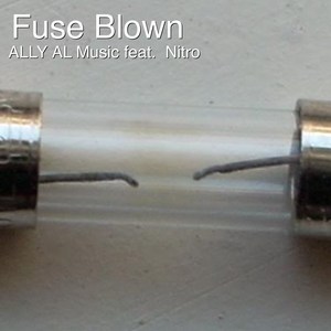 Fuse Blown (feat. Nitro) (Explicit)