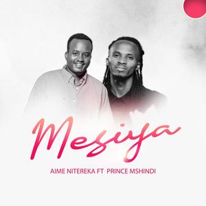 MESIYA (feat. Prince Mshindi)