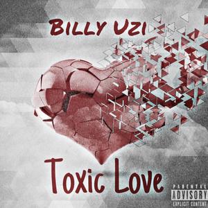 Toxic Love (Explicit)