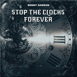 Stop The Clocks Forever
