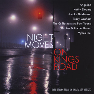 Night Moves On Kings Road