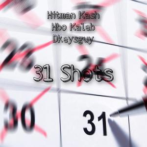 31 Shots (Explicit)