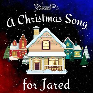 A Christmas Song for Jared (You'll Carry On)