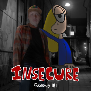 Insecure (Explicit)