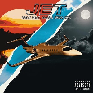 Jet (feat. Massa) [Explicit]