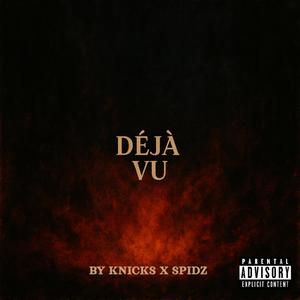 Deja vu (Explicit)