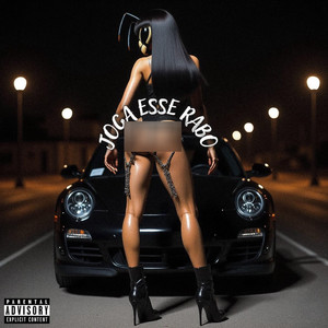Joga Esse Rabo (Explicit)