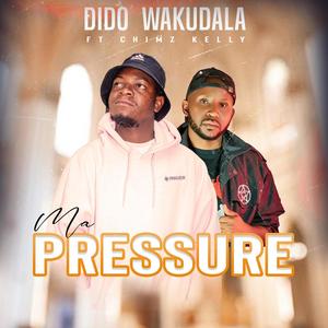 ma PRESSURE (feat. CHIMZ KELLY) [Explicit]