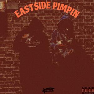 East$ide Pimpin (feat. CB MarKO) [Explicit]