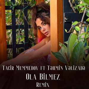 Ola Bilmez (Remix)