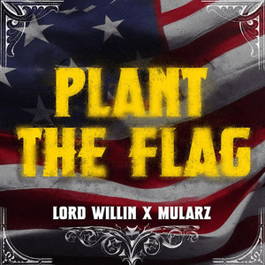 Plant the Flag (Explicit)