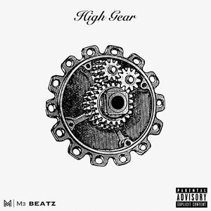 High Gear (Explicit)