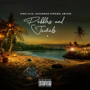 Pebbles and Jewels (Explicit)