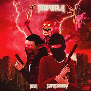 Trap Walk (Explicit)