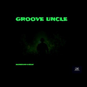 Groove Uncle