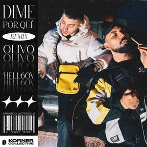 Olivo - DIME POR QUÉ (Remix|Explicit)