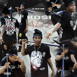 Kosi Adi (Explicit)