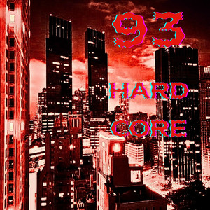 93 Hardcore (Explicit)