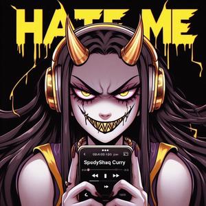 Hate Me (Explicit)