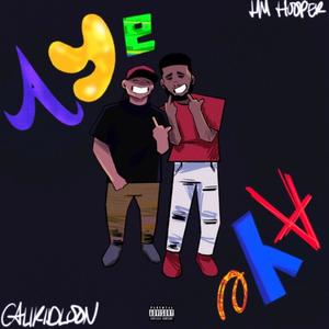 Aye Aye (feat. HM Hooper) (Explicit)