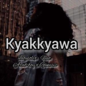 Kyakkyawa (feat. Boysolex & Arab boy)
