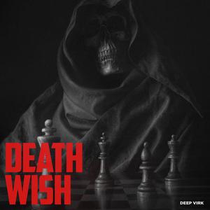 Death Wish (feat. Riki Music)