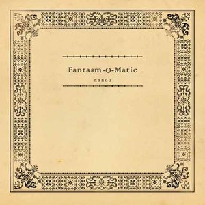 Fantasm-O-matic