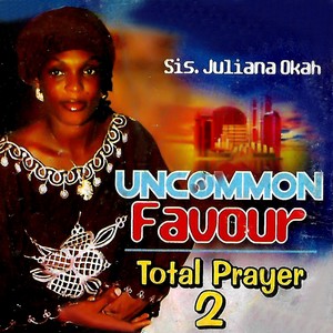 Uncommon Favour (Total Prayer 2)