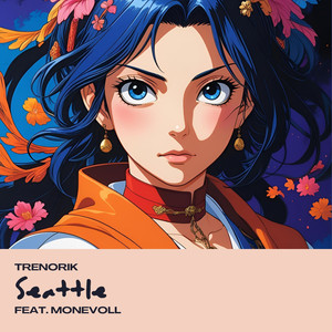 Seattle (feat. Monevoll)