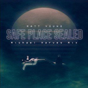 Safe Place Sealed