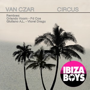 Circus (Orlando Voorn Royal Mix)