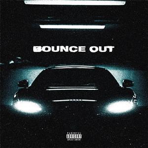 Bounce Out (Explicit)