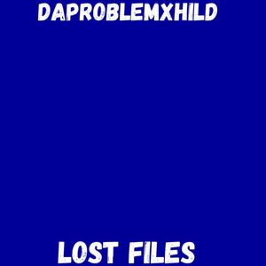 Lost Files (Explicit)