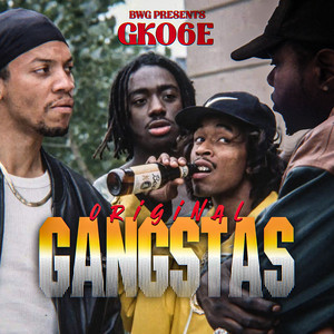 Original Gangstas (Explicit)